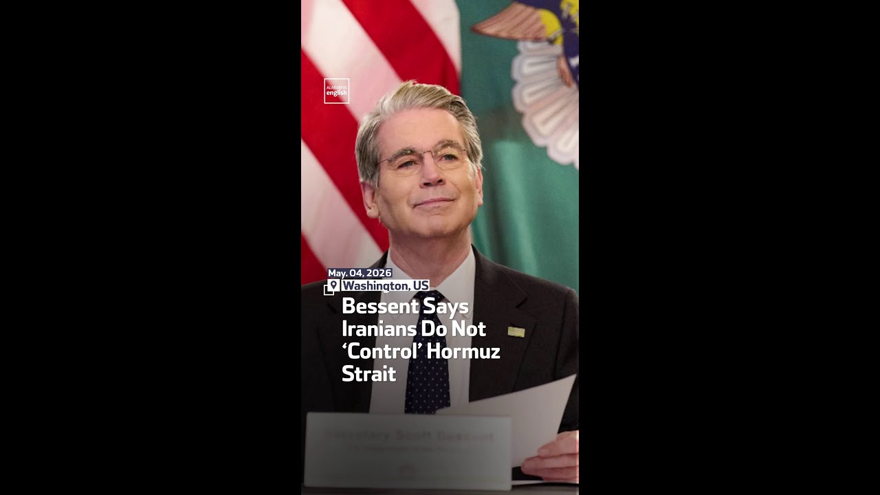 Video | Bessent Says Iranians Do Not ‘Control’ Hormuz Strait