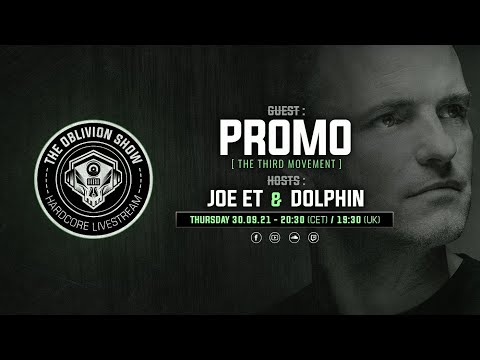 DJ PROMO, JOE ET, DOLPHIN | The Oblivion Show EP018 - Hardcore Livestream