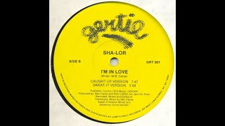 Sha-lor - I'm in Love (Caught Up Version) (1988)