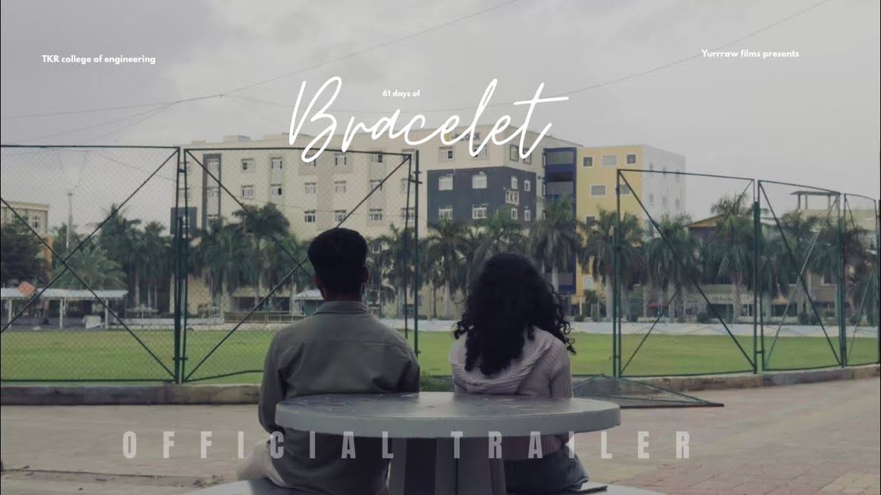 61 days of bracelet Trailer