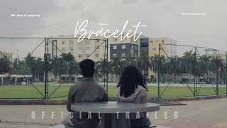 61 days of bracelet | Trailer | a Telugu Shortfilm | TKR college |