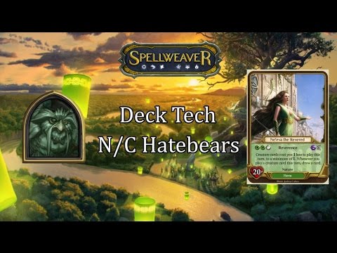 Spellweaver: Tier 1 Deck Tech, N/C Hatebears