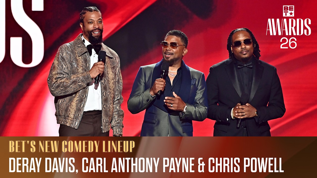 DeRay Davis, Carl Anthony Payne & Chris Powell Preview BET's New Comedy Lineup | BET Awards '26