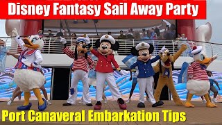 Disney Fantasy | Embarkation and Sail Away Party | Port Canaveral | Disney Cruise Line