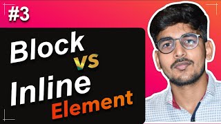 What is Block and Inline element in HTML | Inline element | Block element | In HTML | #3