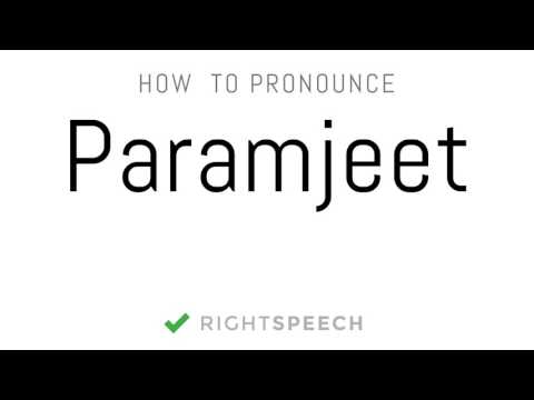 Paramjeet - How to pronounce Paramjeet - Indian Boy Name