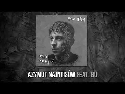 Alias Blekaut feat. Bu - Azymut Najntisów
