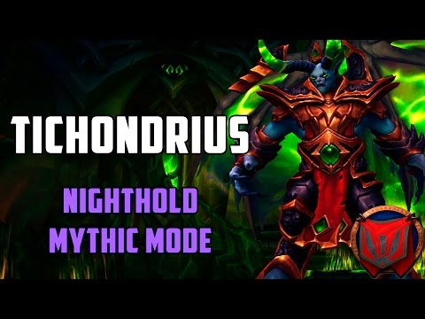 Atardecer vs. Tichondrius - Nighthold Mythic