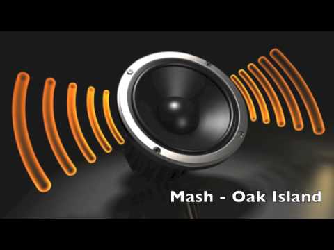 Mash - Oak Island