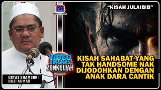 Download lagu TAZKIRAH : Kisah Julaibib Sahabat Yang Tak Handsome - Ustaz Shamsuri Ahmad mp3 Download lagu TAZKIRAH : Kisah Julaibib Sahabat Yang Tak Handsome - Ustaz Shamsuri Ahmad mp3