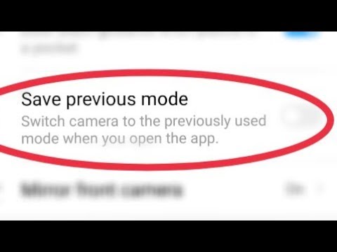 Camera Save previous mode | Switch previously used mode when you open the app | Mi Note 5 Pro