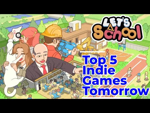 5 Indie Games You *Must* Play Tomorrow July 26 - Back to School!