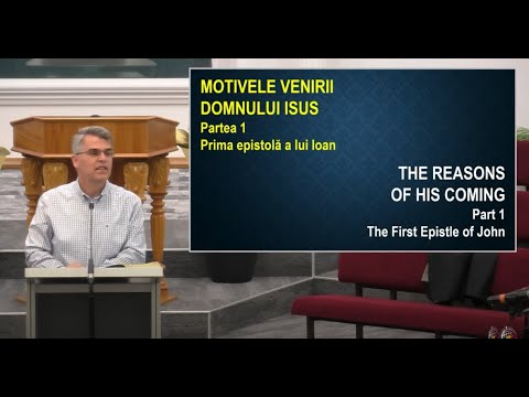 FRBC 2021 - 17 Decembrie - Teofil C - Motivele Venirii Domnului Isus, Partea 1