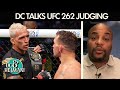 Daniel Cormier takes issue with the judging at UFC 262 | DC & Helwani