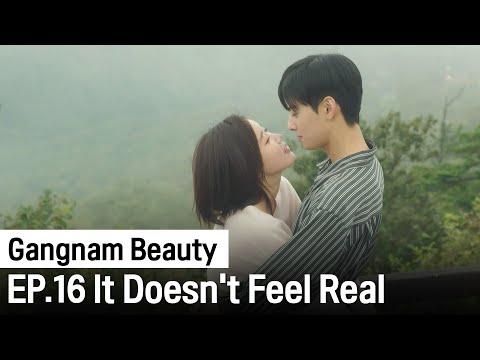 It Doesn't Feel Real | Gangnam Beauty ep. 16 (Highlight)