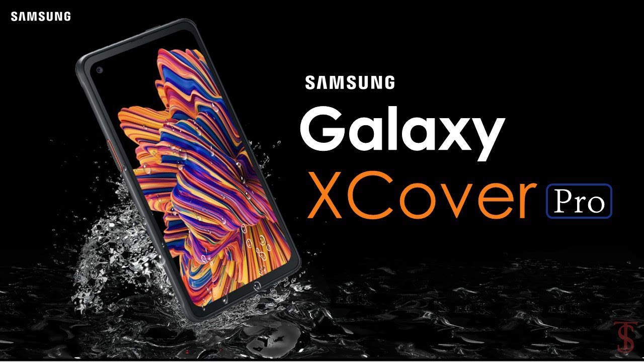 Samsung Galaxy XCover Pro Price, Official Look, Specifications, Trailer, Camera, Features