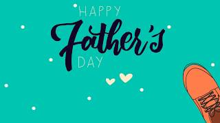 Happy fathers day GIF like Animation - Shoes