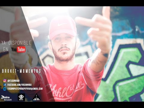 BROKET - MOMENTOS  [videoclip]