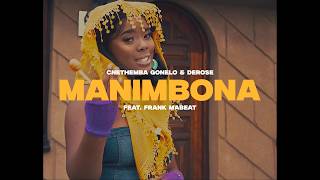 Download lagu Cnethemba Gonelo & Derose – Manimbona ft. Frank Mabeat mp3 Download lagu Cnethemba Gonelo & Derose – Manimbona ft. Frank Mabeat mp3