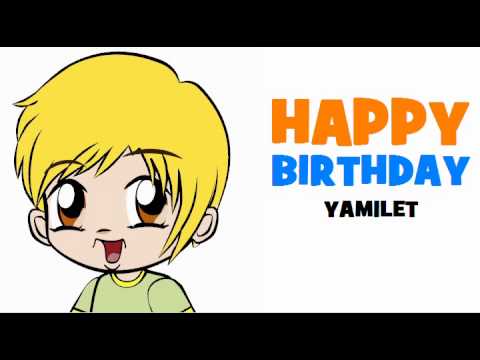 HAPPY BIRTHDAY YAMILET!