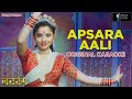 Apsara Aali Original Karaoke HD Quality