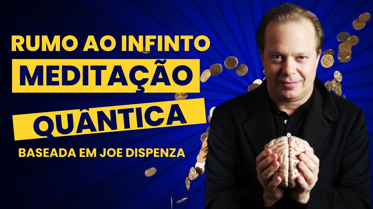 Desperte Seu Poder Interior | Meditação Quântica Noturna de Joe Dispenza