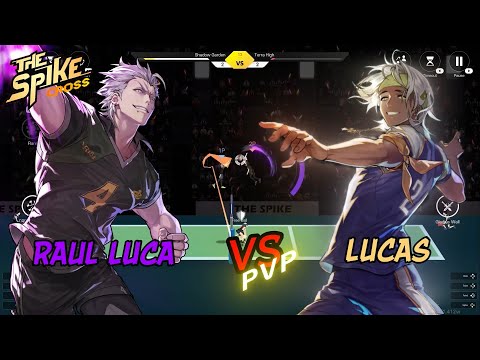 Raul Luca VS Lucas, PVP Mode Battle Of Light & Darkness - The Spike Volleyball Cross