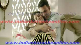 Mera Nachan Nu Karaoke | Airlift Karaoke