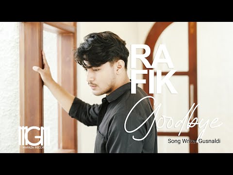 RAFIQ - GOODBYE