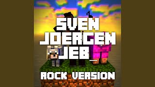 Sven, Joergen &amp; Jeb_ (feat. Day by Dave &amp; Party in Backyard) (Rock Version)