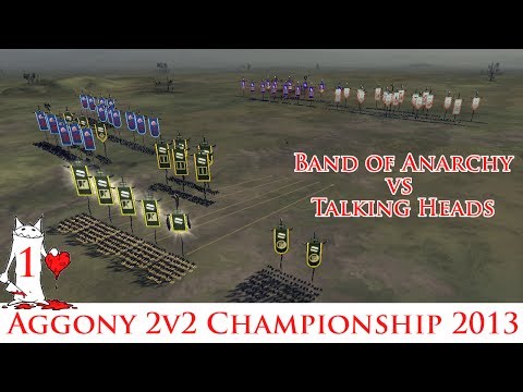 Aggony 2v2 Championship 2013 - Rome 2 Tournament - Band of Anarchy vs Talking Heads, g1
