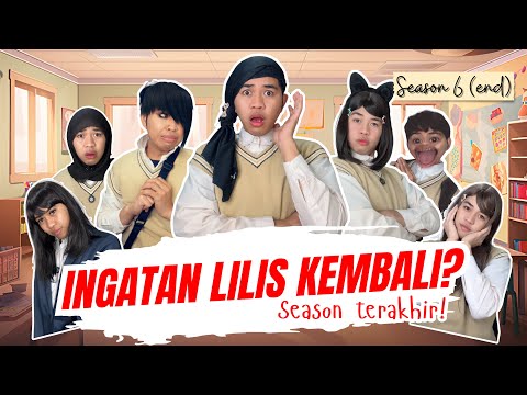 [SEASON 6 END] INGATAN LILIS KEMBALI!? || #alwanrk #damaisekali