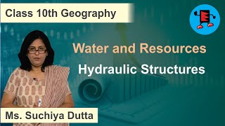 CBSE Class 10 Geography Water and Resource Hydraulic Structures |Extraminds
