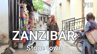 STONE TOWN ZANZIBAR: A PARADISE  MORNING WALKING TOUR AT STONE TOWN RAMADAN☪️ RAINY DAY (Pt.13)