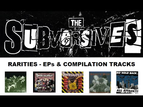 the Subversives - Oi! Streetpunk Rarities - EPs & Comp. Tracks