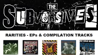 the Subversives - Oi! Streetpunk Rarities - EPs & Comp. Tracks