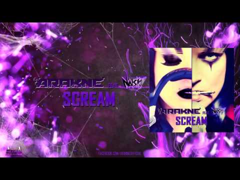 Arakne Ft. Natski - Scream - Official Preview
