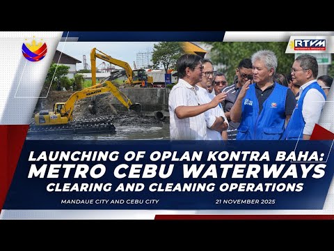 Launching of Oplan Kontra Baha: Metro Cebu Waterways Clearing and Cleaning Operations