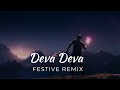 Deva Deva - Brahmāstra | Arijit Singh | Jonita Gandhi | Festive Remix | Melody Fusion