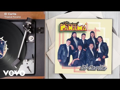 Tropical Panamá - El Carita (Audio)
