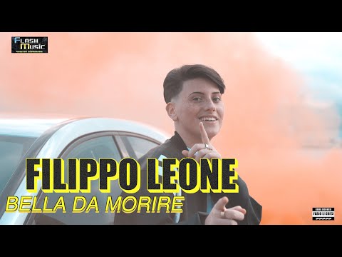 Filippo Leone - Bella da morire ( Video Ufficiale 2022 )