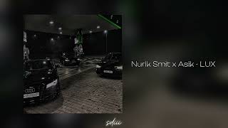 Download lagu Nurik Smit x Asik - LUX (speed up) mp3