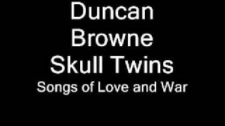 Duncan Browne - Skull Twins