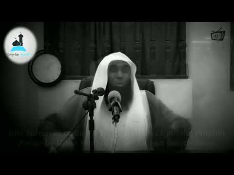 Prophet Muhammad & Abu Sufyan: Sheikh Badr Al-Mishari للشيخ بدر المشاري