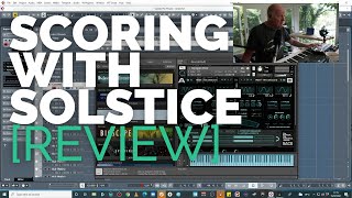 Video thumbnail for Scoring with Spitfire's Solstice [REVIEW] by Guy Michelmore