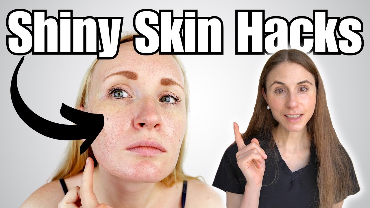 Simple Hacks To Prevent Shiny Skin | Dermatologist Tips