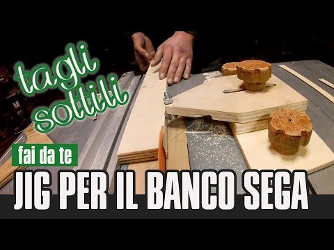 JIG per il Banco Sega per Tagliare strisce sottili tutte uguali !!