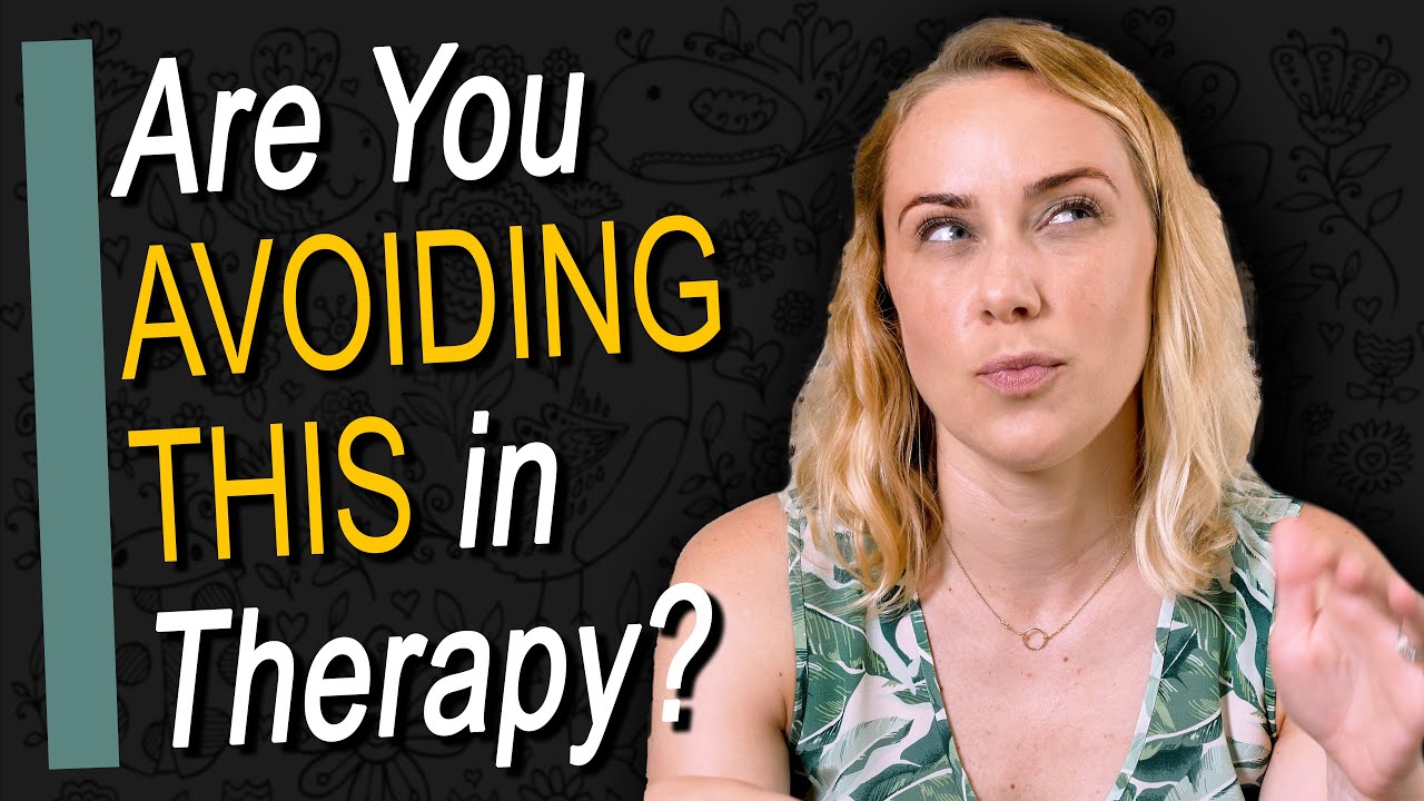 Are You Avoiding This in Therapy?