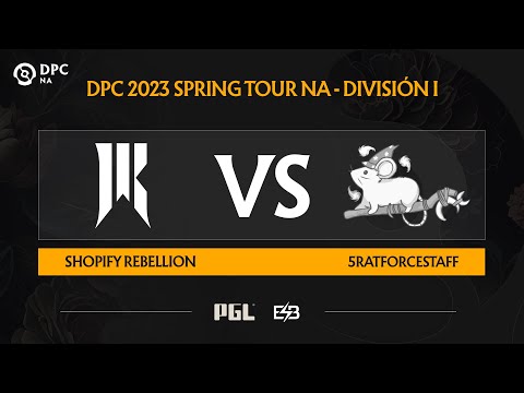 Shopify Rebellion vs 5RATFORCESTAFF – Game 1 DPC NA 2023 Spring Tour 2 Division I - Day 6