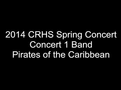 2014 CRHS Spring Concert - Concert 1 - Pirates of the Caribbean